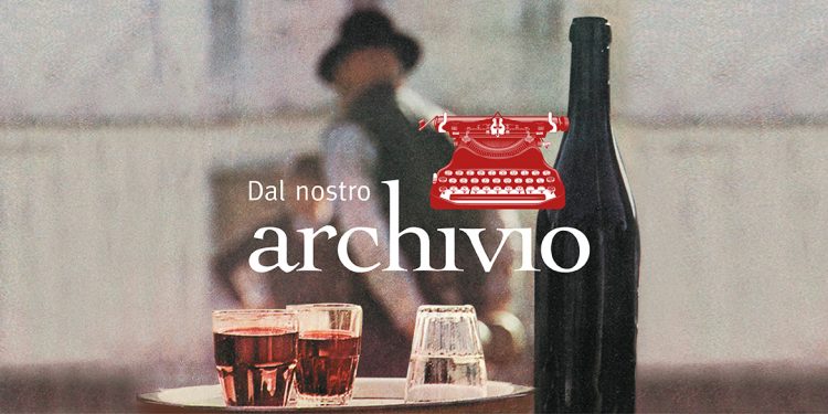 Dal nostro archivio (1974) | Grandi scrittori per Civiltà del bere:  i ricordi nel bicchiere di Carlo Castellaneta